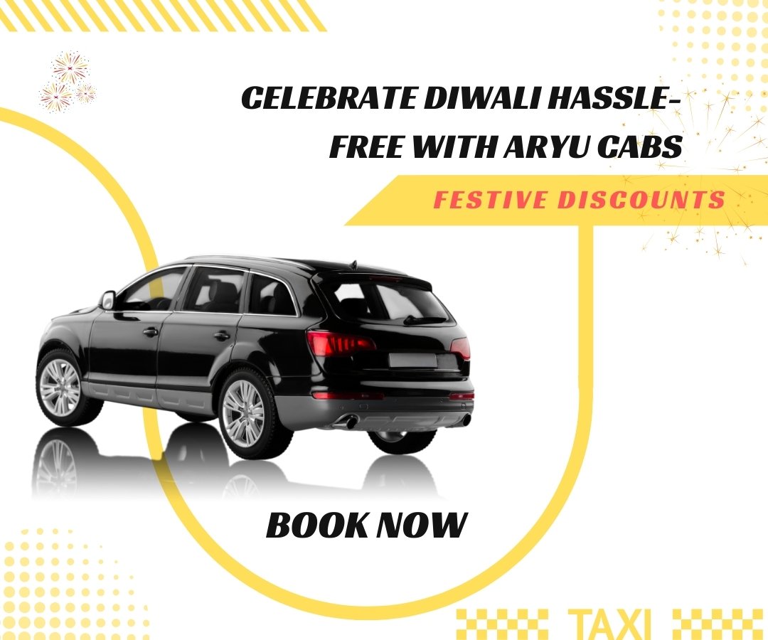 Celebrate Diwali Hassle-Free with Aryu Cabs